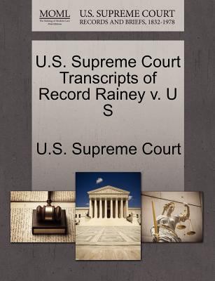 U.S. Supreme Court Transcripts of Record Rainey... 124494422X Book Cover