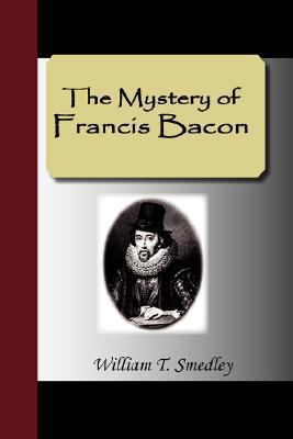 The Mystery of Francis Bacon 1595477659 Book Cover