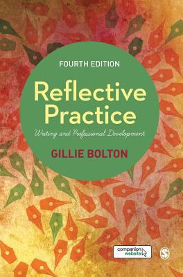 Reflective Practice: Writing and Professional D... 1446282341 Book Cover