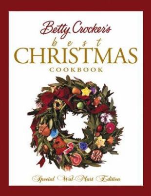 Betty Crocker's Best Christmas Cookbook 0764558145 Book Cover
