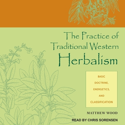 The Practice of Traditional Western Herbalism: ... B08ZBJ4HYP Book Cover