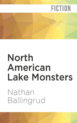 North American Lake Monsters: Stories 1978645333 Book Cover