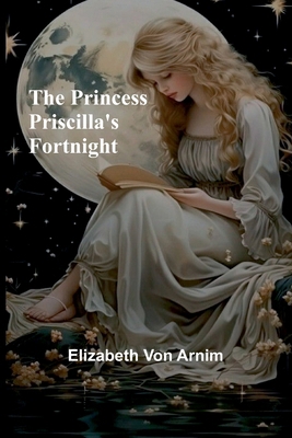 The Princess Priscilla's Fortnight 9362090422 Book Cover