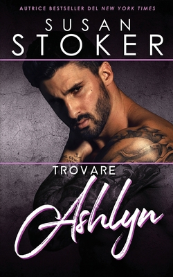 Trovare Ashlyn [Italian] 1644993279 Book Cover