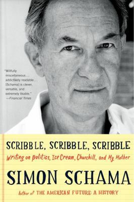 Scribble, Scribble, Scribble: Writing on Politi... 0062009877 Book Cover