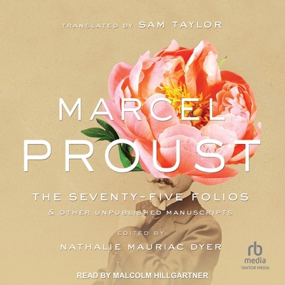 The Seventy-Five Folios and Other Unpublished M... B0CW5FR4FG Book Cover