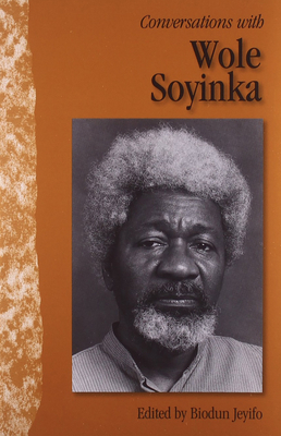 Conversations with Wole Soyinka 1578063388 Book Cover