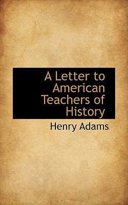 A Letter to American Teachers of History 1116154137 Book Cover