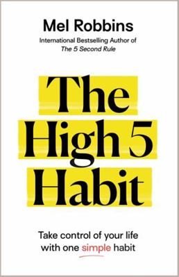 The High 5 Habit: Take Control of Your Life wit... 1788174100 Book Cover