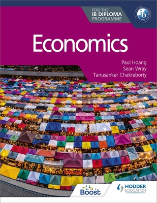 Economics for the IB Diploma 1510479147 Book Cover