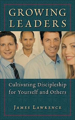 Growing Leaders: Cultivating Discipleship for Y... 0801046858 Book Cover