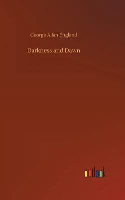 Darkness and Dawn 3734054494 Book Cover