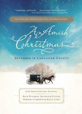 An Amish Christmas: December in Lancaster County 1595548785 Book Cover