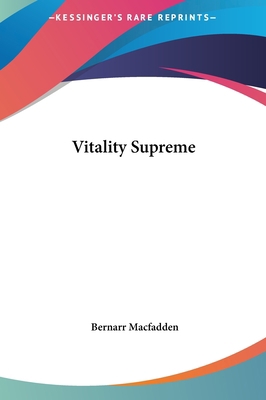 Vitality Supreme 116140614X Book Cover