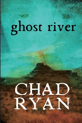 Ghost River 1735676926 Book Cover