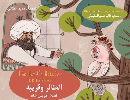 The Bird's Relative: Bilingual English-Arabic E... 1960884565 Book Cover
