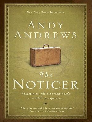 The Noticer: Sometimes, All a Person Needs Is a... [Large Print] 1410416607 Book Cover