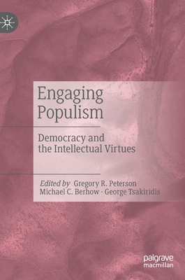 Engaging Populism: Democracy and the Intellectu... 3031057848 Book Cover