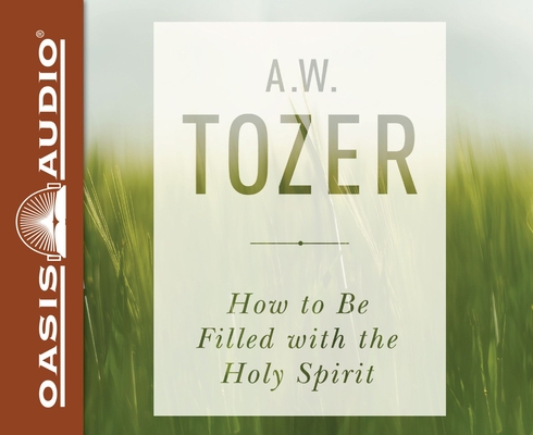 How to Be Filled with the Holy Spirit 1613758138 Book Cover