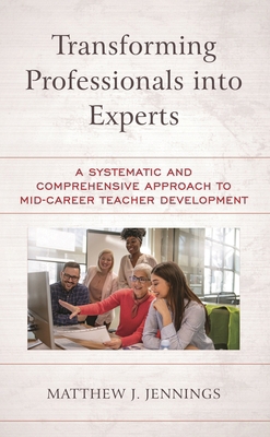 Transforming Professionals into Experts: A Syst... 1475863411 Book Cover