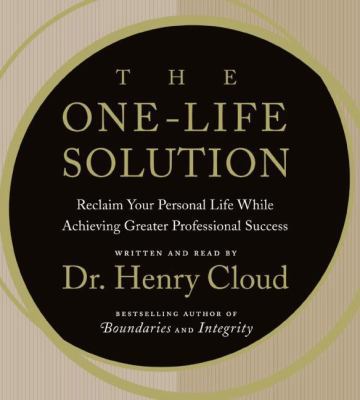 The One-Life Solution CD: Reclaim Your Personal... 0061571172 Book Cover