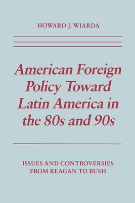 American Foreign Policy Toward Latin America in... 081479257X Book Cover