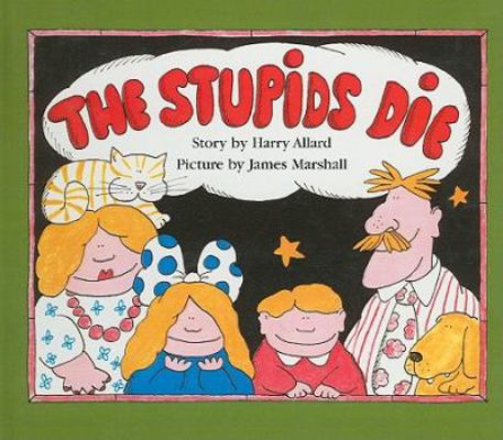 The Stupids Die 0812438353 Book Cover