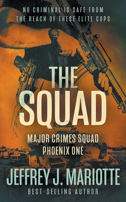 The Squad: A Police Procedural Series 168549160X Book Cover