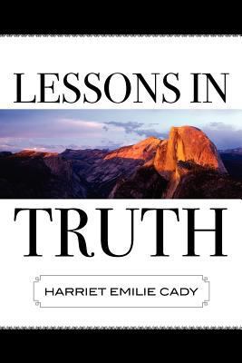 Lessons in Truth 1619491222 Book Cover