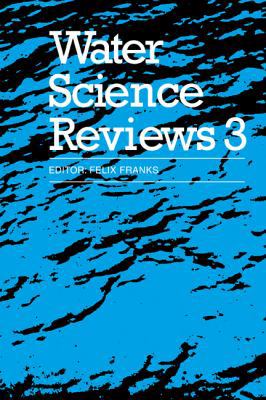 Water Science Reviews 3: Volume 3: Water Dynamics 052109111X Book Cover