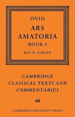 Ovid: Ars Amatoria, Book III 0521124212 Book Cover