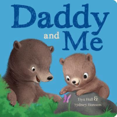 Daddy and Me 1474899471 Book Cover