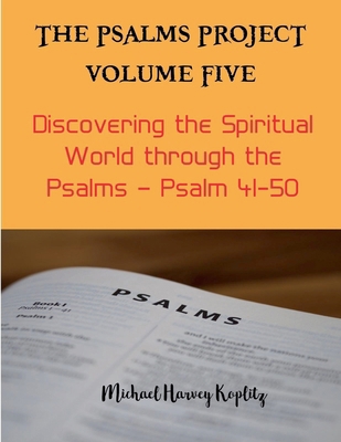 The Psalms Project Volume Five - Discovering th... B0DJSK1DWQ Book Cover