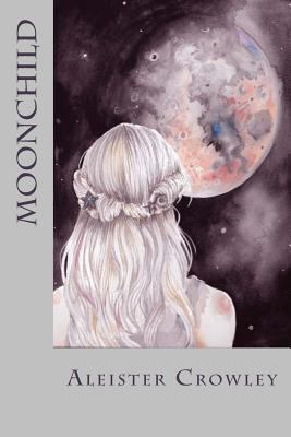 Moonchild 153098257X Book Cover