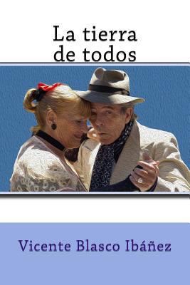La tierra de todos [Spanish] 1986015254 Book Cover