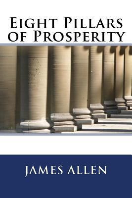 Eight Pillars of Prosperity 1544131550 Book Cover