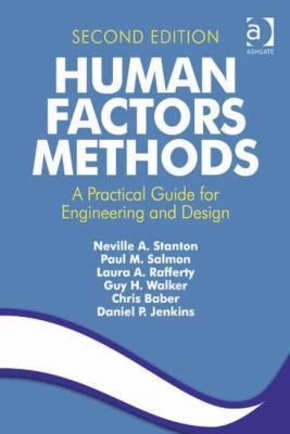 Human Factors Methods: A Practical Guide for En... 1409457532 Book Cover