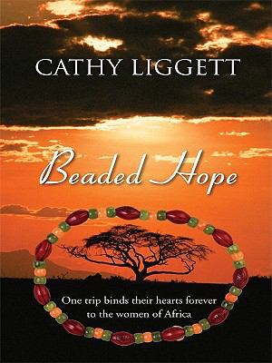 Beaded Hope [Large Print] 1410430030 Book Cover