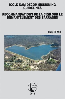 ICOLD Dam Decommissioning - Guidelines 1138491209 Book Cover