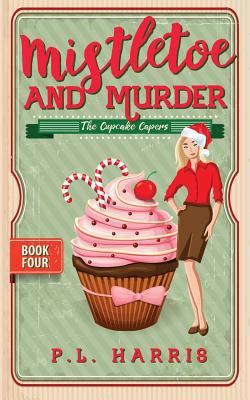 Mistletoe and Murder 0648372960 Book Cover