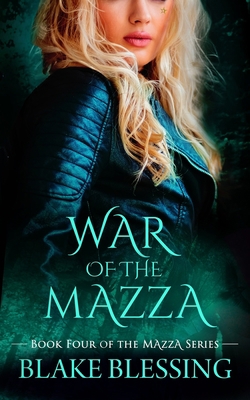 War of the Mazza: A Paranormal Romance B0BYRBY7L2 Book Cover