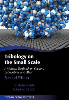 Tribology on the Small Scale: A Modern Textbook... 0199609802 Book Cover