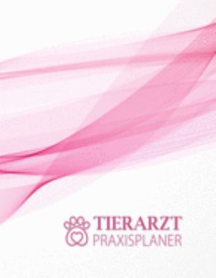 Tierarzt Praxisplaner Terminplaner: 2 Spalten pro Tag, 7-20 Uhr, 15-Minuten-Takt, Montag-Samstag, 1 Jahr, Wochenplaner für Praxis,Ausbildung,Beruf, ... für Notizen in der Physiot (German Edition)