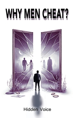 Why Men Cheat? B0DSY2ZG31 Book Cover