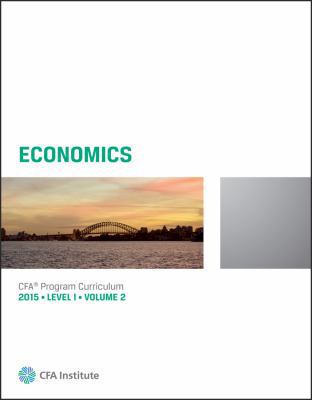 Economics: CFA Curriculum Volume 2 (2015 Ed) 1939515335 Book Cover