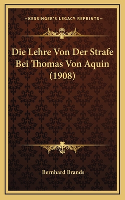 Die Lehre Von Der Strafe Bei Thomas Von Aquin (... [German] 1168732247 Book Cover