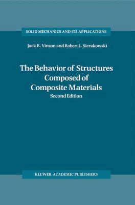 The Behavior of Structures Composed of Composit... 9048161339 Book Cover