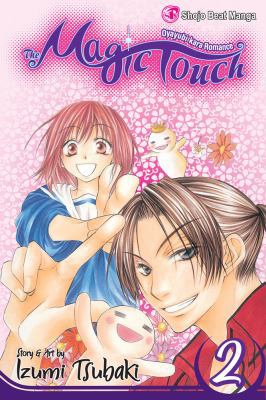 The Magic Touch, Vol. 2: Volume 2 1421516721 Book Cover