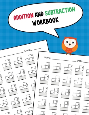 Addition and Subtraction Workbook: One Page A D... B08R99W5B2 Book Cover