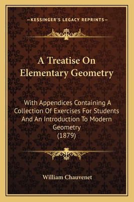 A Treatise On Elementary Geometry: With Appendi... 1164555138 Book Cover
